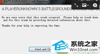 windows7系统下玩绝地求生游戏总是闪退如何解决 win10系统玩绝地求生游戏总是闪退的解决方法